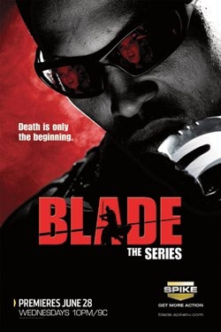 Блэйд / Blade: The Series [Unrated-версия] (2006-2007)