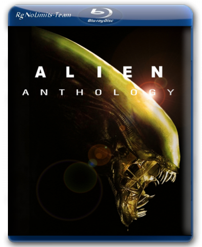 Чужой: Антология / Alien: Antology (1979-1997) BDRip 1080p | Director`s cut, Special Edition