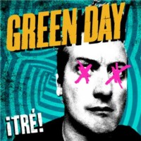Green Day - ¡Tré! (2012) MP3