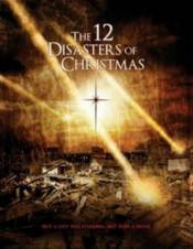 Двенадцать бедствий на Рождество / The 12 Disasters of Christmas (2012) HDTVRip