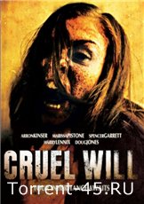 Жестокое Завещание / Cruel Will (2013) WEB-DLRip | DeadSno & den904