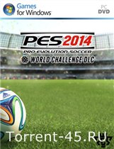 PES 2014 / Pro Evolution Soccer 2014: World Challenge (2013) PC | RePack