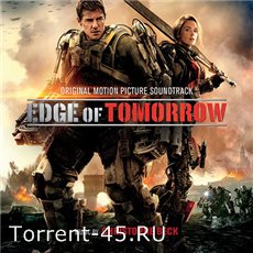 OST - Грань будущего / Edge of Tomorrow (2014) MP3