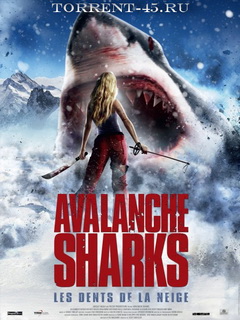 Горные акулы / Avalanche Sharks (2013) HDRip | den904
