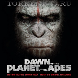OST - Планета обезьян: Революция / Dawn of the Planet of the Apes (2014) MP3