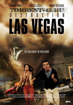 Разрушение Лас-Вегаса / Blast Vegas / Destruction: Las Vegas (2013) HDTVRip | СТС